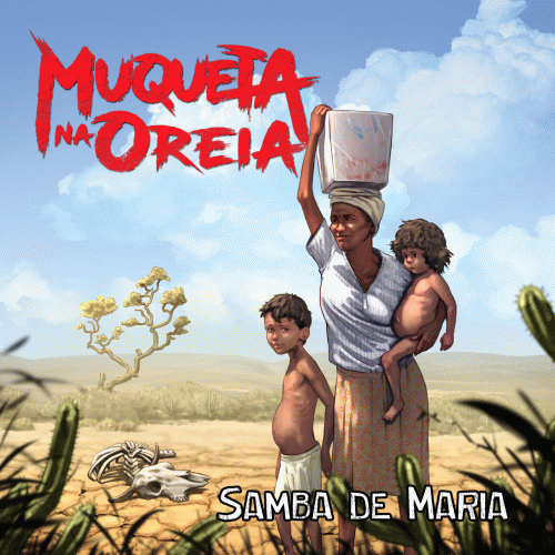 Muqueta Na Oreia : Samba de Maria